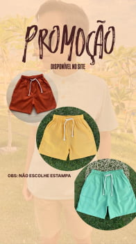 SHORTS (NÃO ESCOLHE ESTAMPA) 09